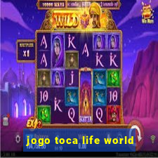 jogo toca life world